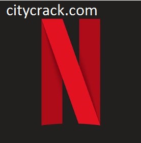 Netflix Crack 8.10.0 Premium Unlock Latest Full Version Free Download